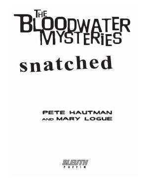 [Bloodwater Mysteries 01] • Snatched